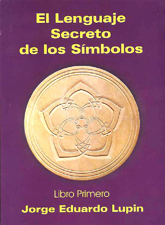 El Lenguaje Secreto de los Simbolos - Jorge Lupin